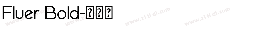 Fluer Bold字体转换
